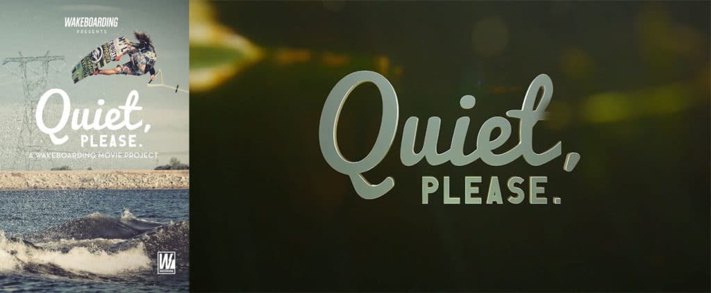 Quiet, Please wakeboarding movie poster