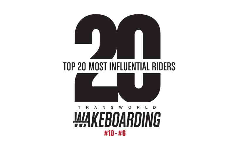 TransWorld Wakeboarding Top 20 Most Inflential Riders of all time. Numbers 10 through 6. Danny Harf, Greg Nelson, Thomas Horrell, Gregg Necrason,